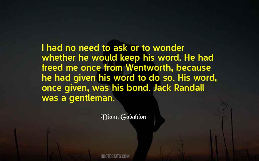 My Word Is My Bond Quotes #1439341