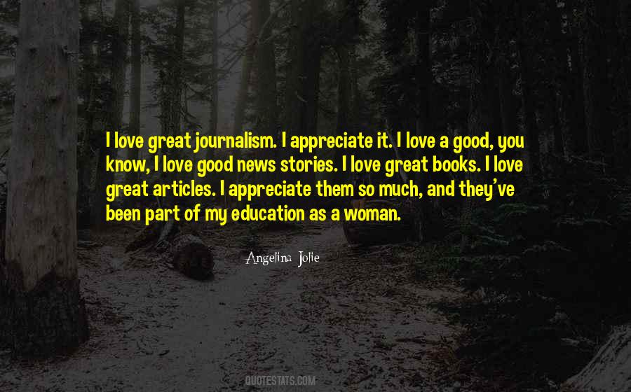 Good Journalism Quotes #1072731