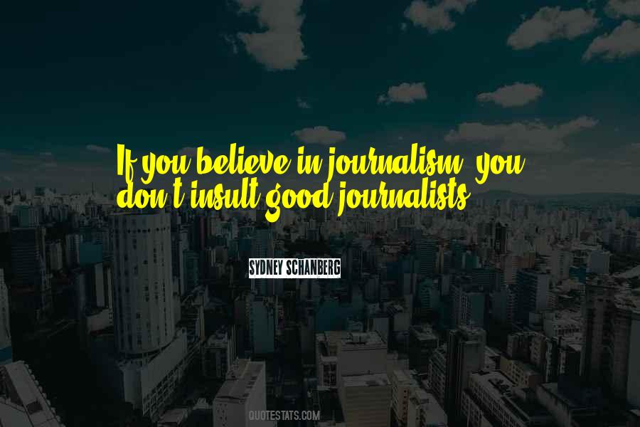 Good Journalism Quotes #1247411