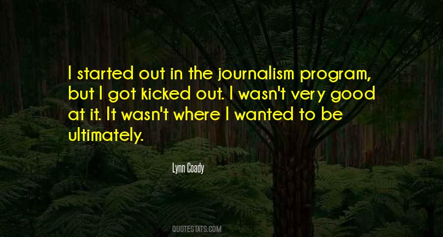 Good Journalism Quotes #803625