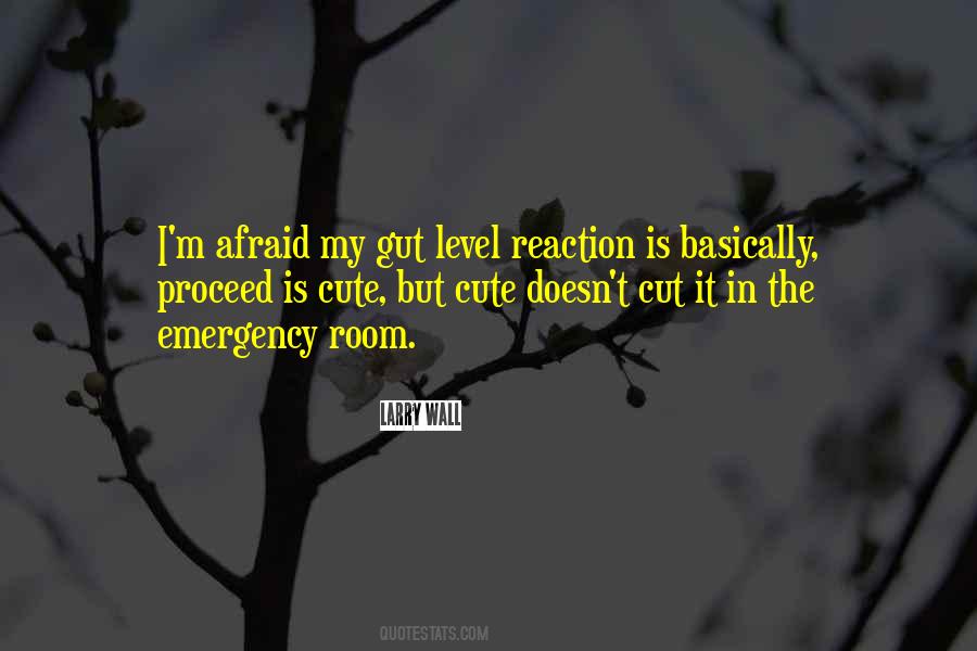 Quotes About The Emergency Room #1107165