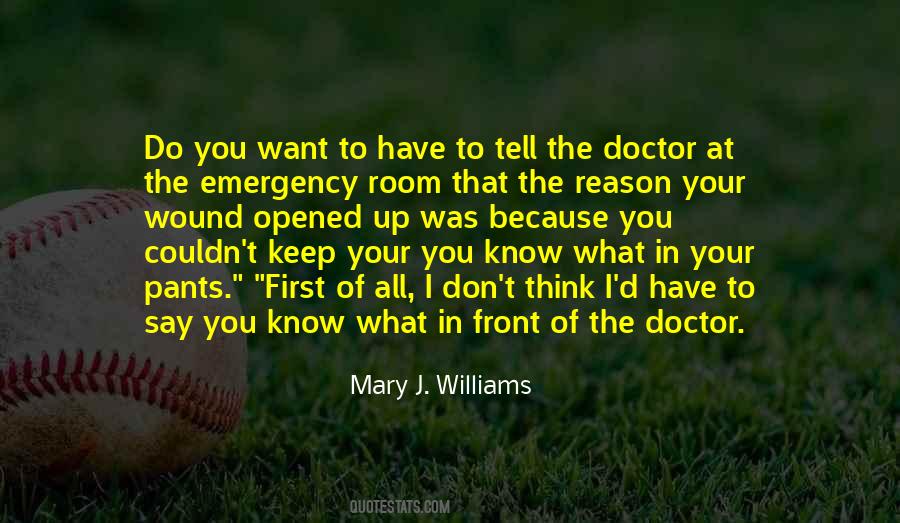 Quotes About The Emergency Room #733133