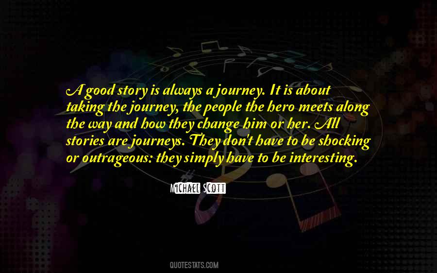 Good Journeys Quotes #1790354