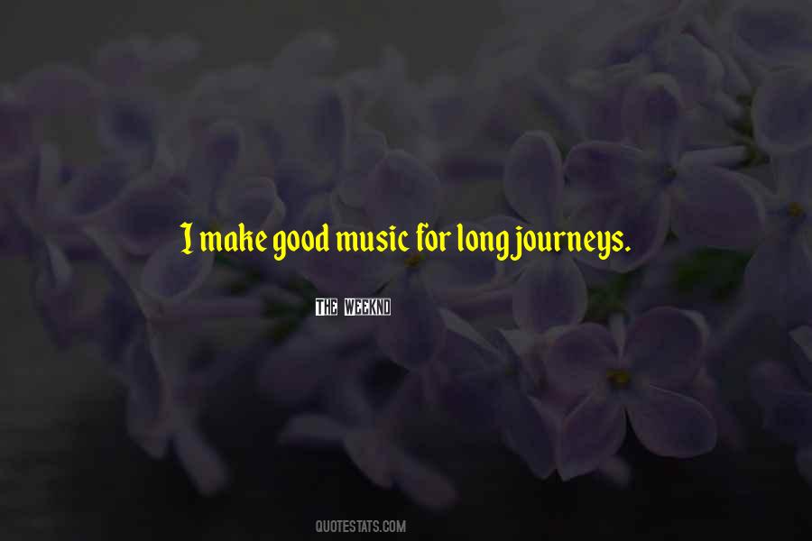 Good Journeys Quotes #402952
