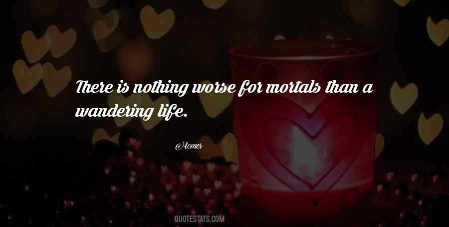 There Is Nothing Worse Quotes #1591851