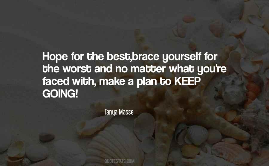 Keep Going No Matter What Quotes #1256657