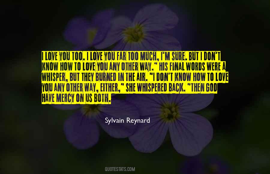 God Have Mercy On Us Quotes #1304272