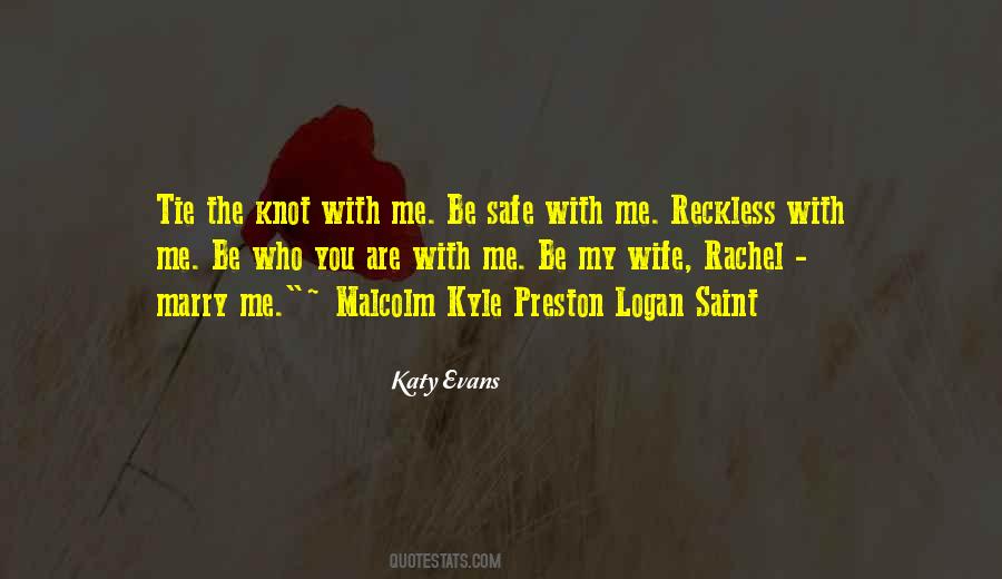 Tie A Knot Quotes #197695