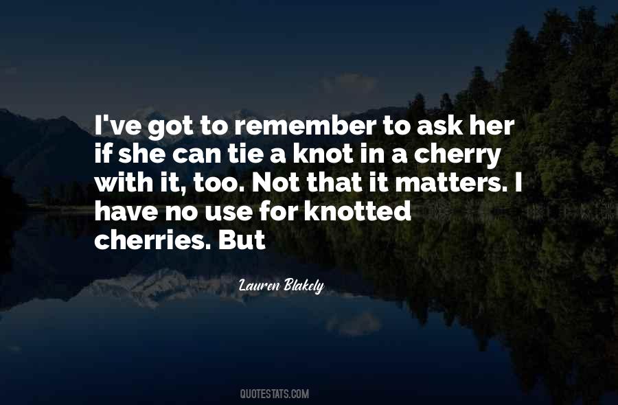 Tie A Knot Quotes #58596