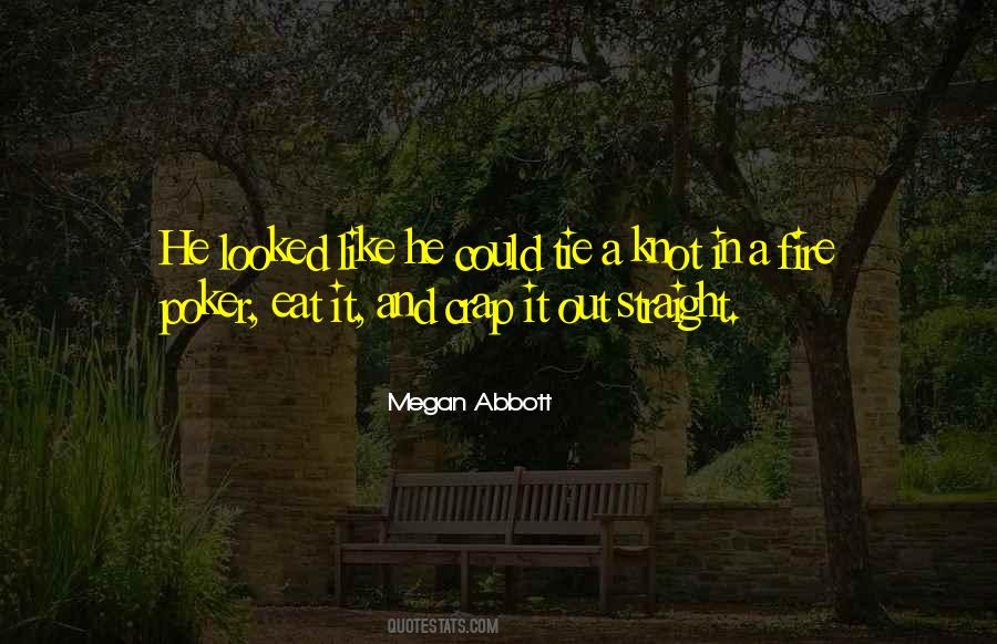 Tie A Knot Quotes #633435