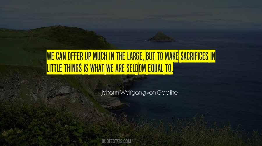 Make Sacrifices Quotes #1824