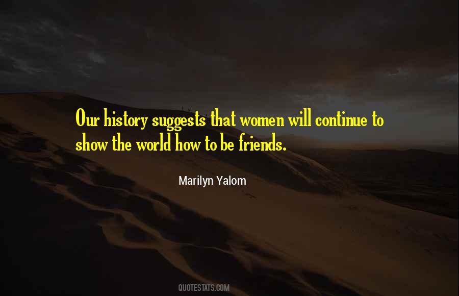 Friends World Quotes #77627