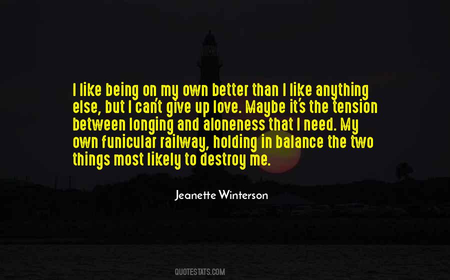 I Love Solitude Quotes #1047660