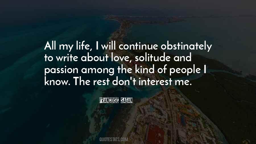 I Love Solitude Quotes #1332709