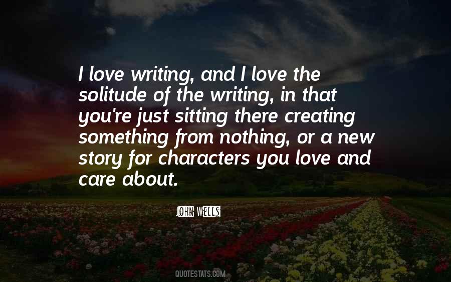 I Love Solitude Quotes #337725