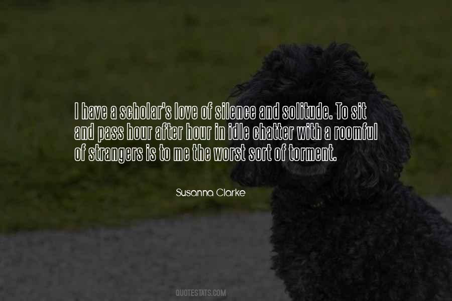 I Love Solitude Quotes #74227