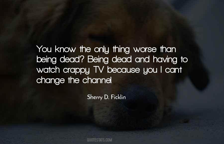You Tv Quotes #387316