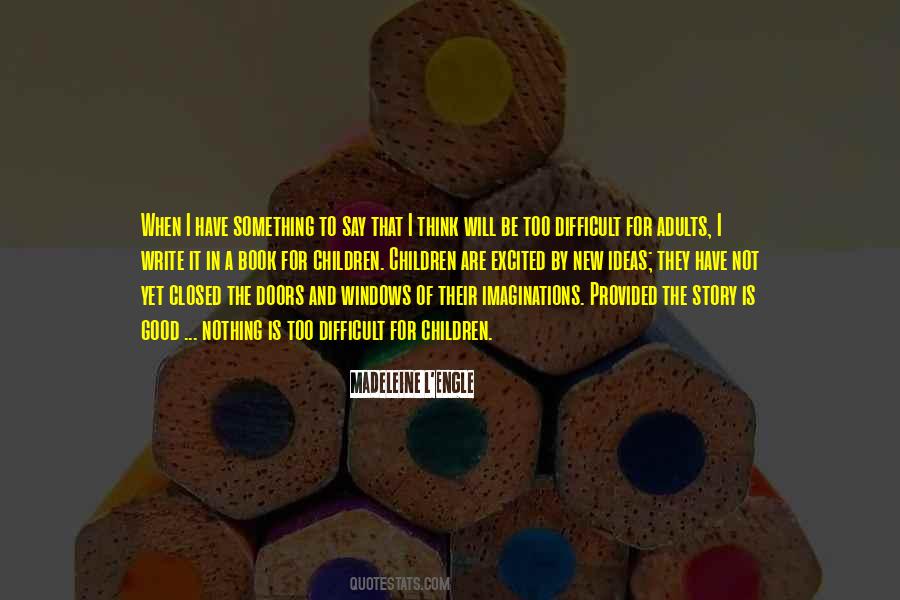 Is A Story In Quotes #278832