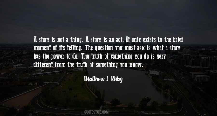 Is A Story In Quotes #65851