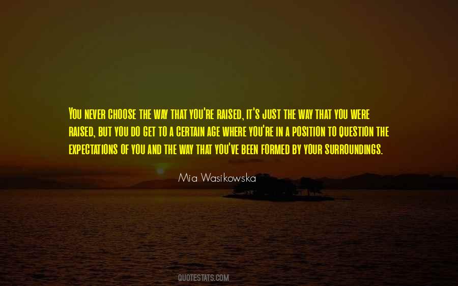 You Choose Your Way Quotes #101883