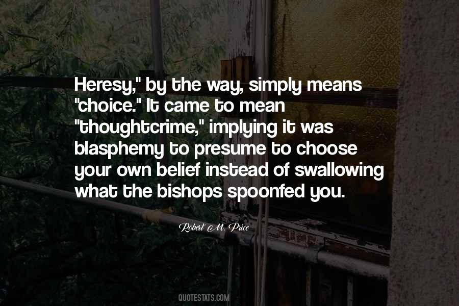 You Choose Your Way Quotes #1059222