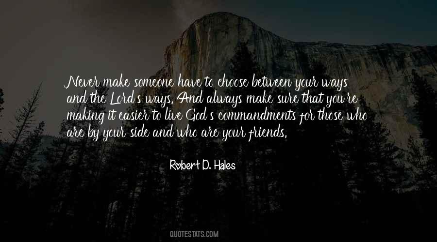 You Choose Your Way Quotes #1341544