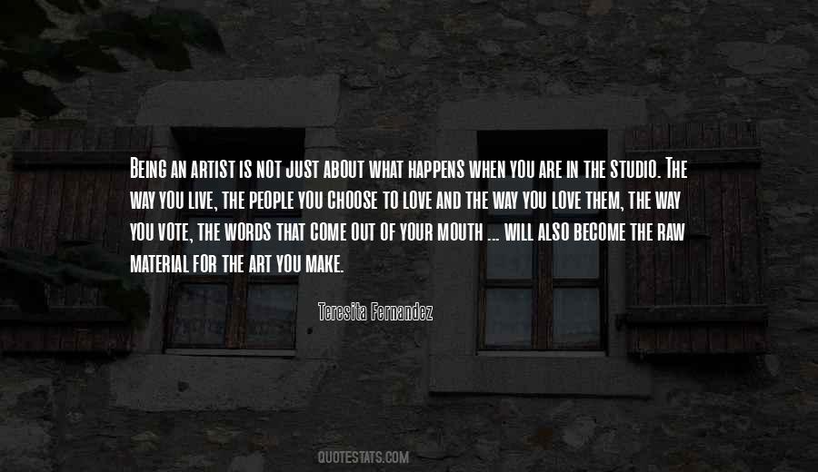 You Choose Your Way Quotes #1758064
