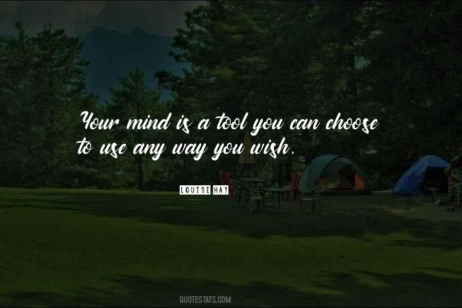 You Choose Your Way Quotes #507884