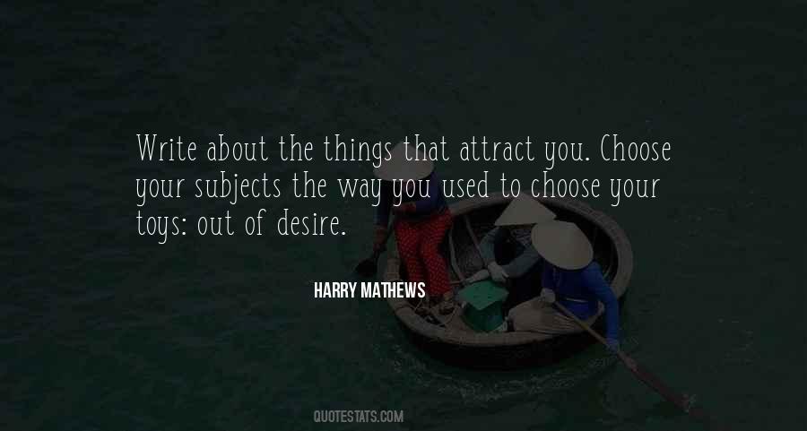 You Choose Your Way Quotes #591038