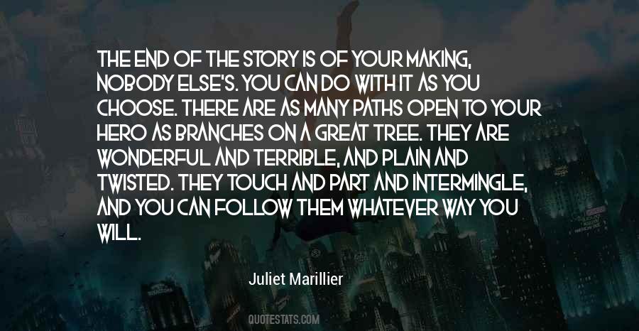 You Choose Your Way Quotes #621652