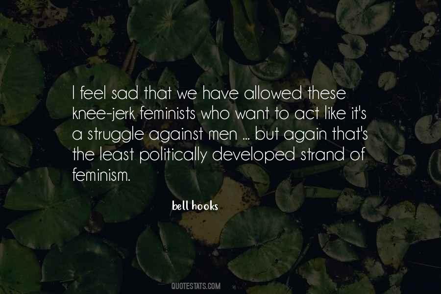 Against Feminism Quotes #1763286