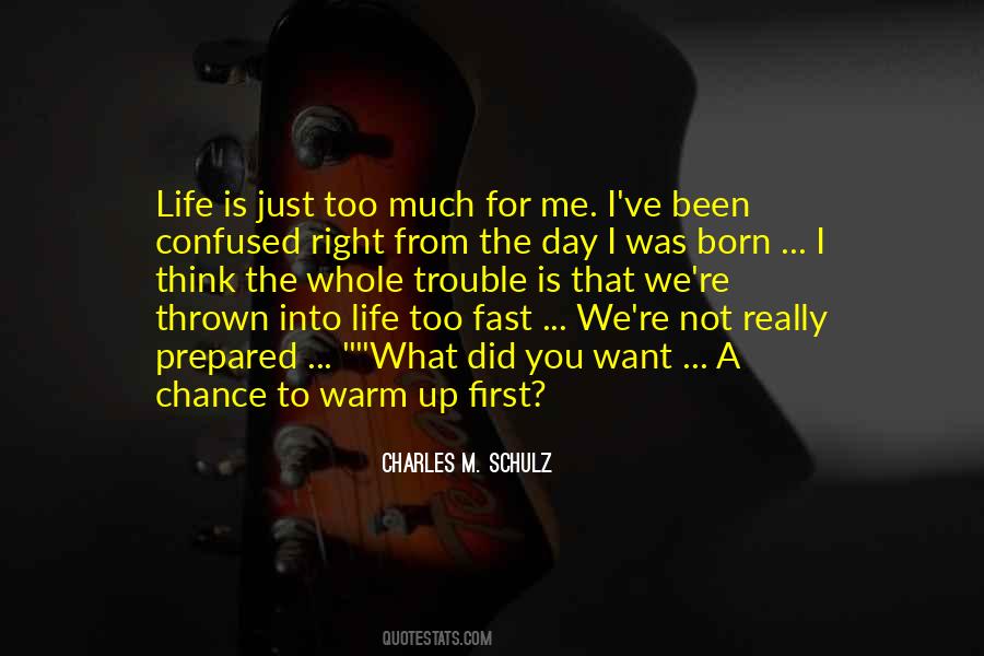 What You Want From Life Quotes #589723