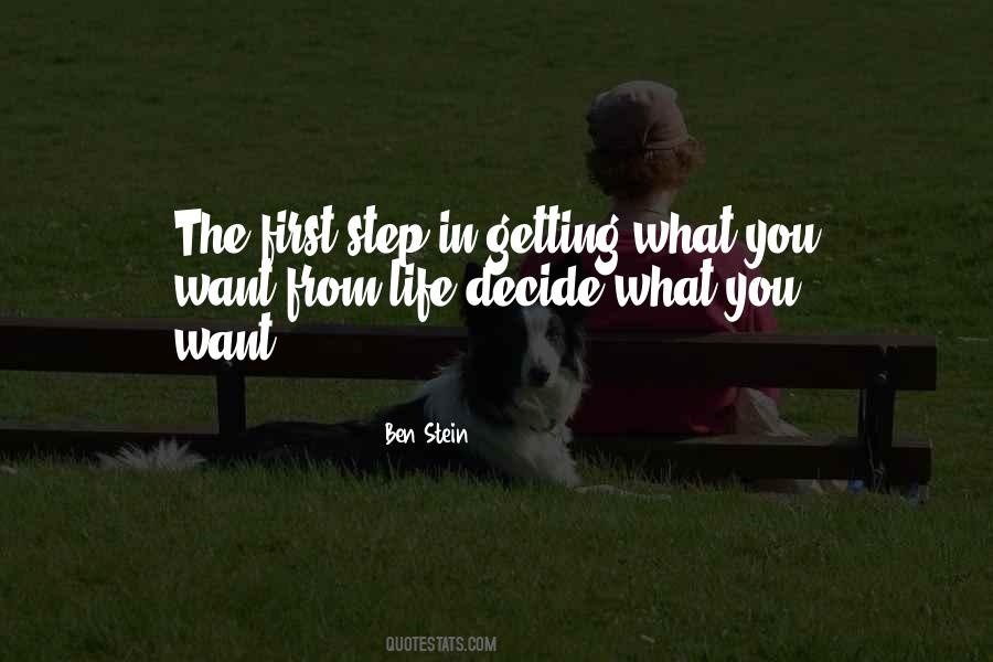 What You Want From Life Quotes #729966