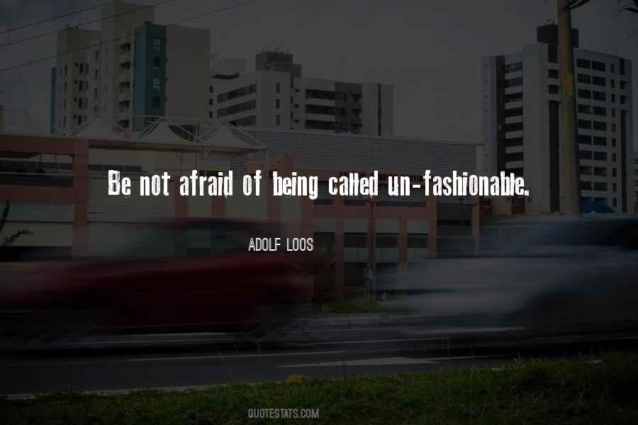 Be Fashionable Quotes #218702