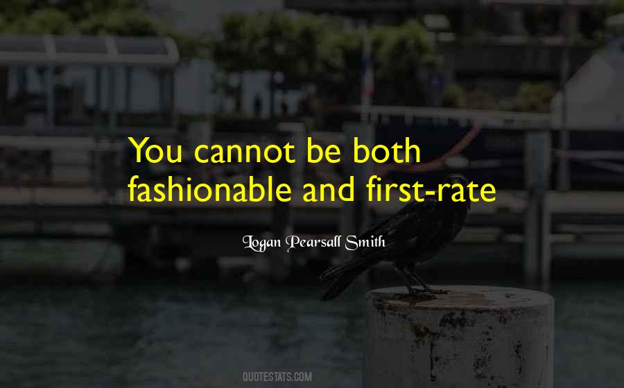 Be Fashionable Quotes #687473