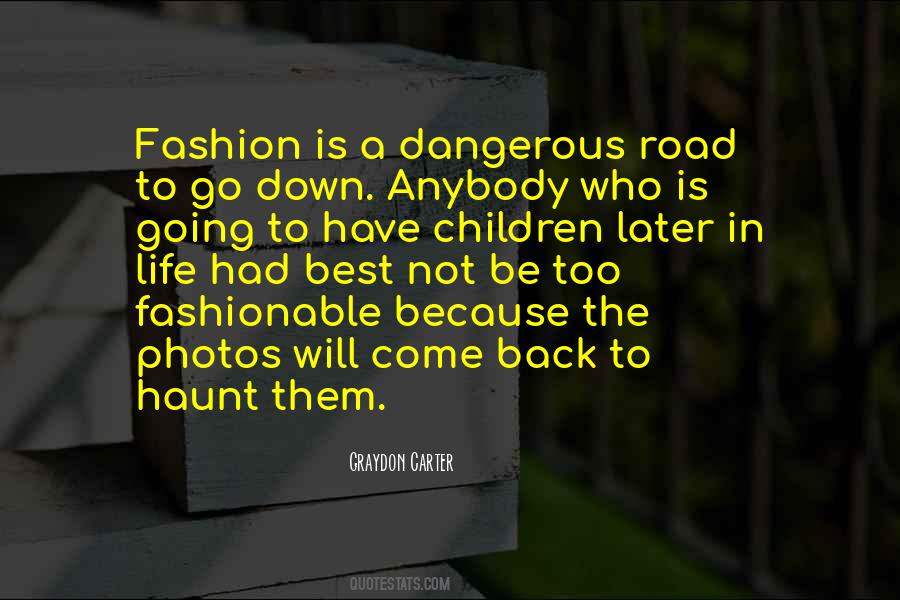 Be Fashionable Quotes #763985