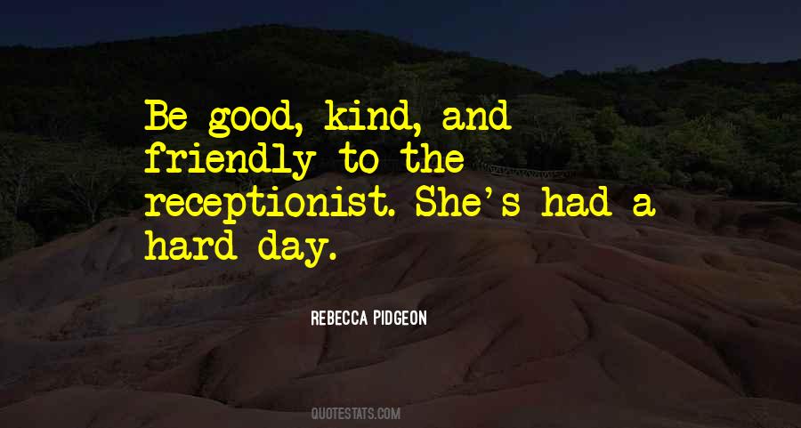 Good Kind Quotes #1225752