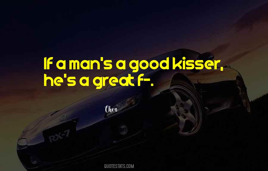 Good Kisser Quotes #291018