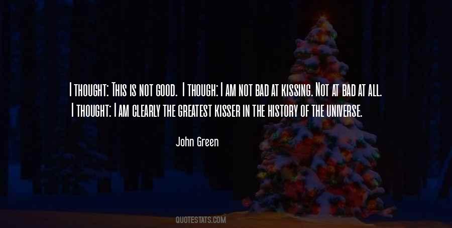 Good Kisser Quotes #651639