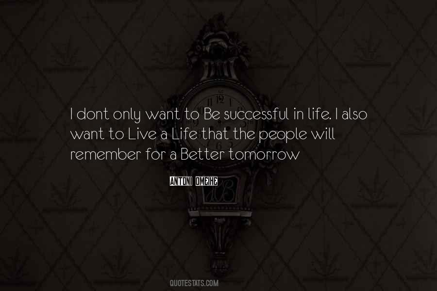 Want To Be Successful Quotes #1619312