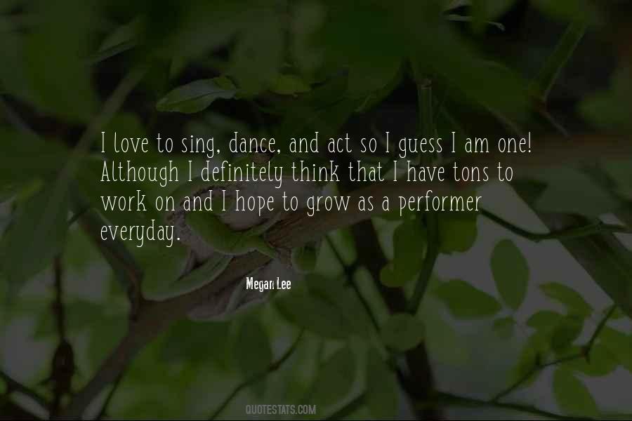 I Am A Performer Quotes #1838503