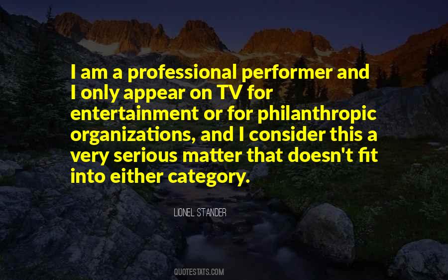 I Am A Performer Quotes #478438