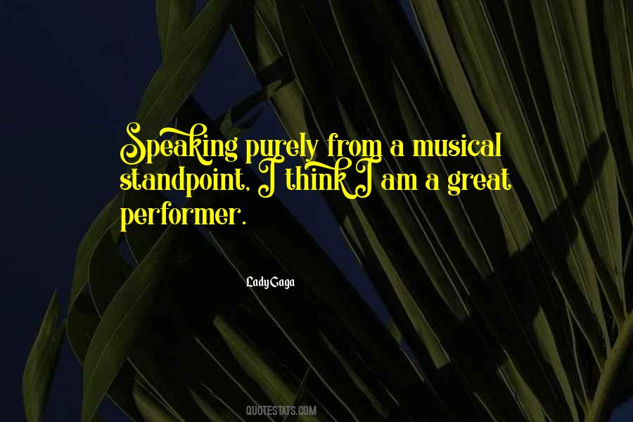 I Am A Performer Quotes #739100