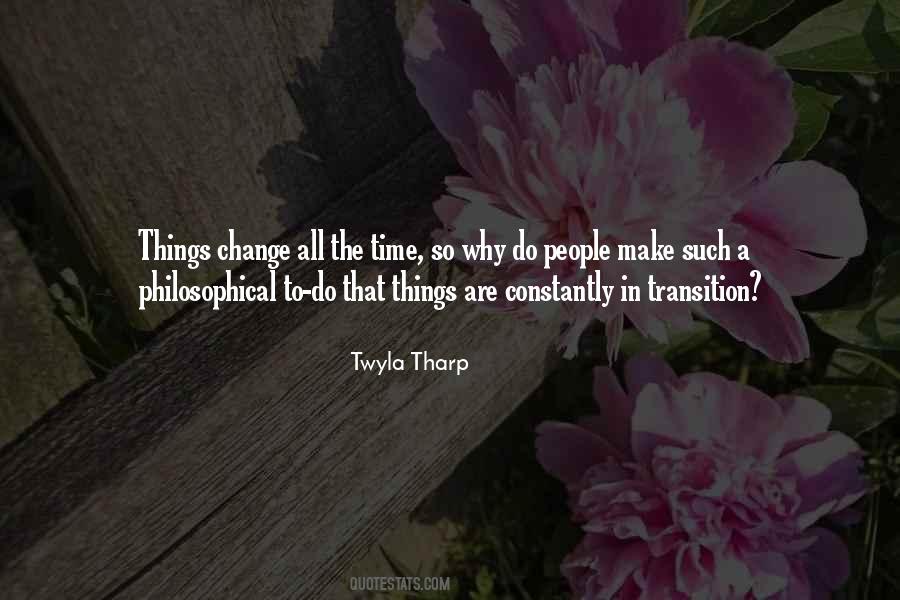 Transition Time Quotes #144216