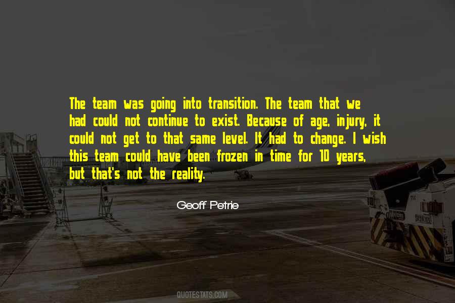 Transition Time Quotes #242473