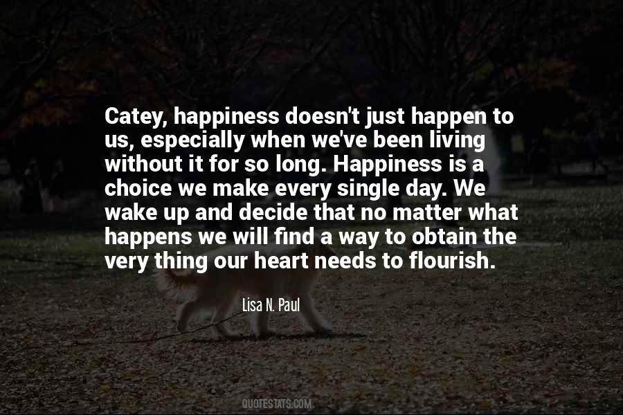 One Day Or Day One You Decide Quotes #723297