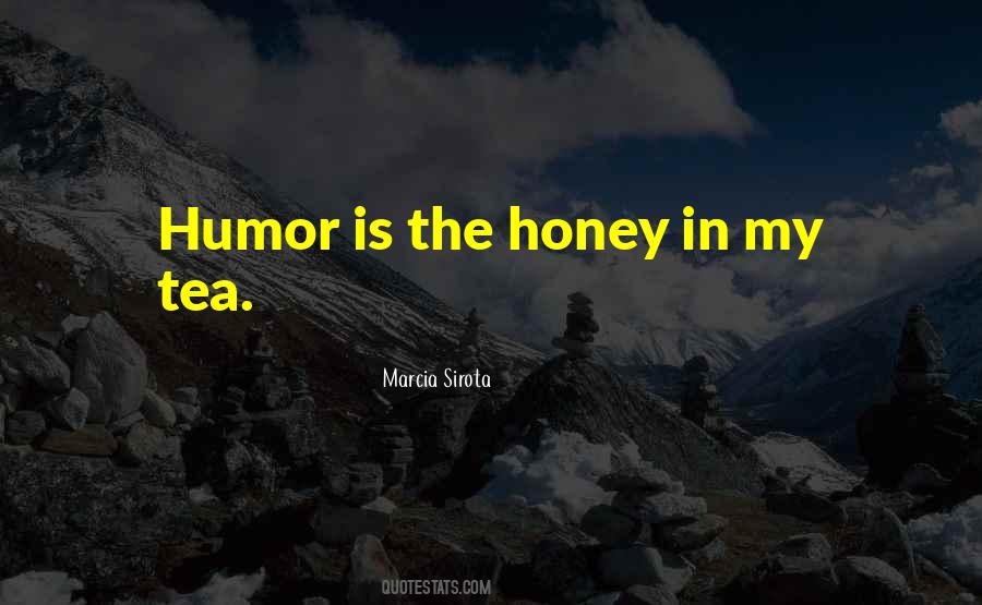 My Honey Quotes #1706877