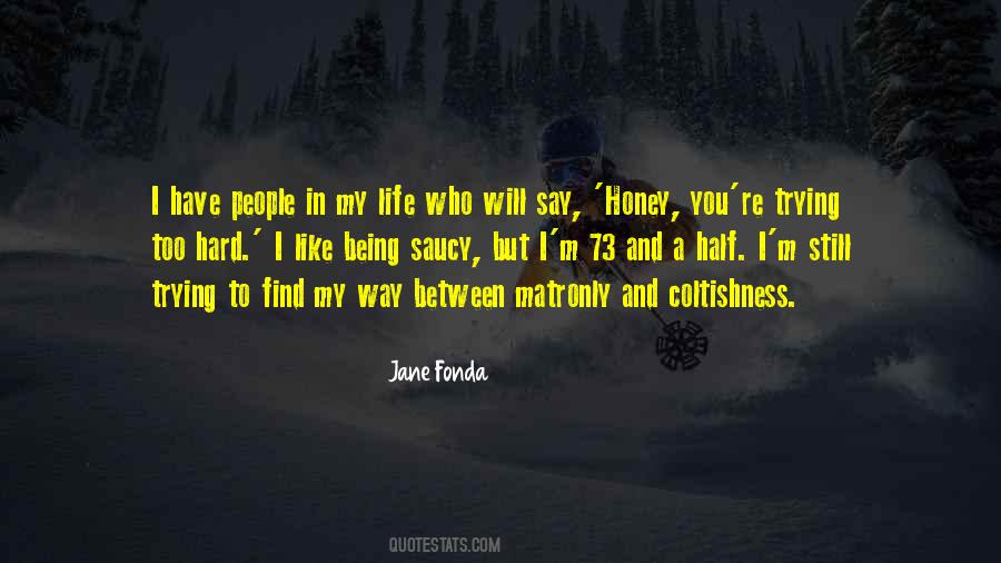 My Honey Quotes #791425
