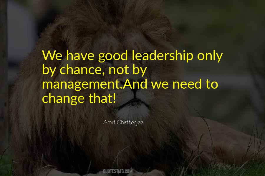 Good Leadership Quotes #1613765