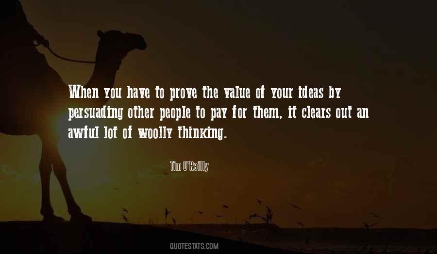 You Have To Pay For It Quotes #1328614